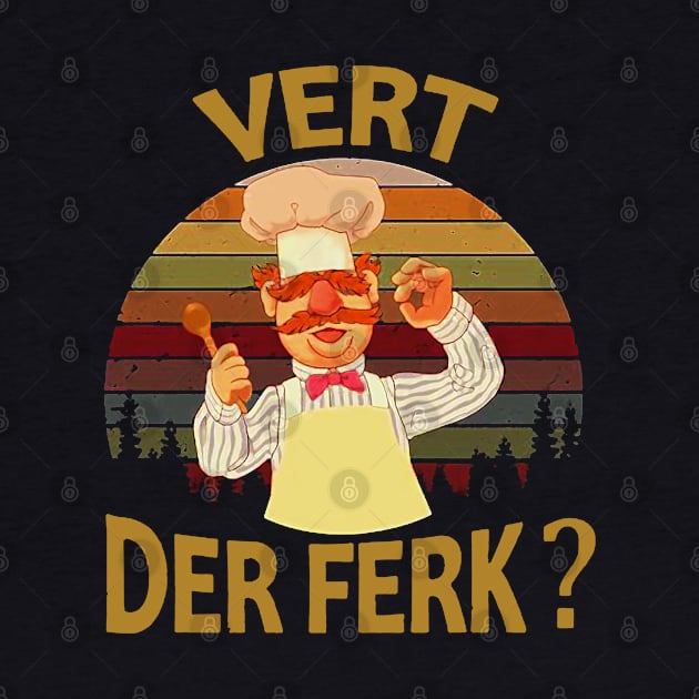 Vert Der Ferk cook Swedish Chef by doogwest